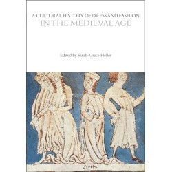 A Cultural History of Dress and Fashion in the Medieval Age