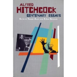 Alfred Hitchcock: Centenary Essays