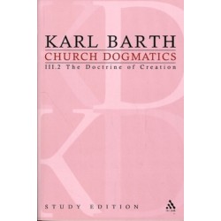 Church Dogmatics Study Edition 16: The Doctrine of Creation III.2 a 47