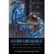 Altering Consciousness: Multidisciplinary Perspectives [2 volumes]