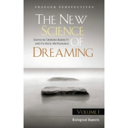 The New Science of Dreaming: [3 volumes]