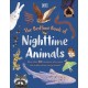 The Bedtime Book of Nighttime Animals: More Than 100 Creatures Who Come Out to Play When You Go to Bed