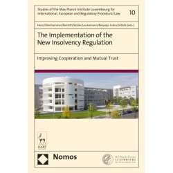 The Implementation of the New Insolvency Regulation: Improving Cooperation and Mutual Trust