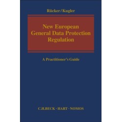New European General Data Protection Regulation: A Practitioner's Guide