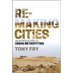 Remaking Cities: An Introduction to Urban Metrofitting