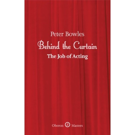 Behind the Curtain: The Job of Acting