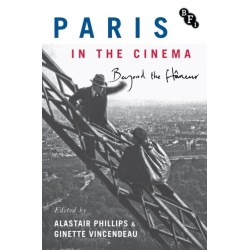Paris in the Cinema: Beyond the Flaneur
