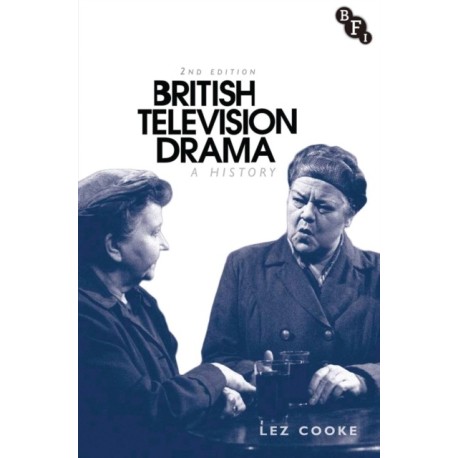 British Television Drama: A History