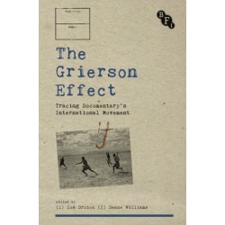 The Grierson Effect: Tracing Documentary's International Movement