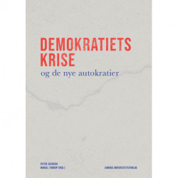 Demokratiets krise og de nye autokratier