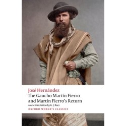 The Gaucho Martin Fierro and Martin Fierro's Return