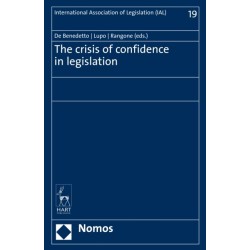 The Crisis of Confidence in Legislation