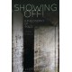 Showing Off!: A Philosophy of Image
