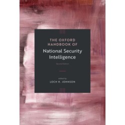 The Oxford Handbook of National Security Intelligence