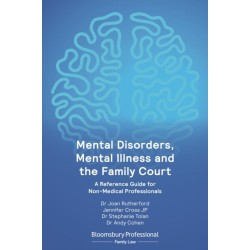 Mental Disorders, Mental Illness and the Family Court: A Reference Guide for Non-Medical Professionals