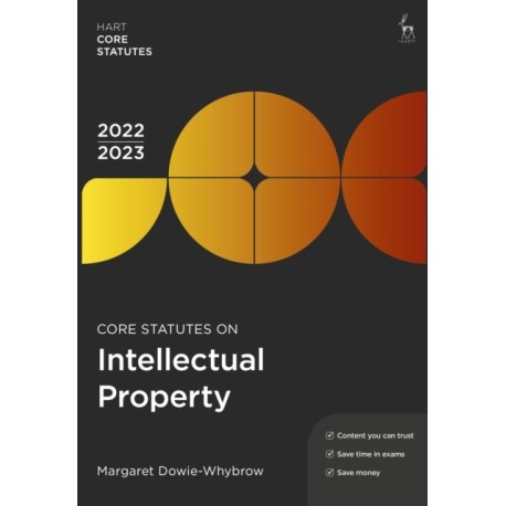 Core Statutes on Intellectual Property 2022-23