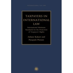 Taxpayers in International Law: International Minimum Standards for the Protection of Taxpayers' Rights