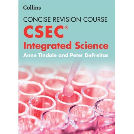 Integrated Science – a Concise Revision Course for CSEC®