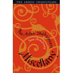 The Arden Shakespeare Miscellany