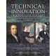 Technical Innovation in American History: An Encyclopedia of Science and Technology [3 volumes]