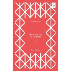 Key Ideas in Law: The Concept of Fairness