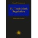 EU Trade Mark Regulation: Article-by-Article Commentary