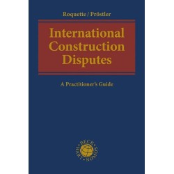 International Construction Disputes: A Practitioner's Guide