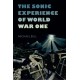 The Sonic Experience of World War One