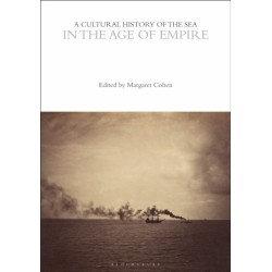 A Cultural History of the Sea in the Age of Empire