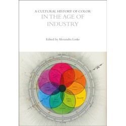 A Cultural History of Color in the Age of Industry