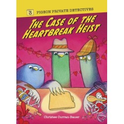 The Case of the Heartbreak Heist