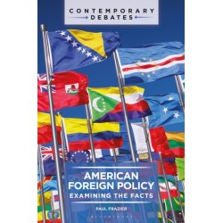 American Foreign Policy: Examining the Facts