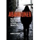 Abandoned: How Children Suffer When a Parent Deserts Them