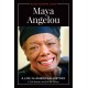 Maya Angelou: A Life in American History