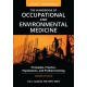 The Handbook of Occupational and Environmental Medicine: Principles, Practice, Populations, and Problem-Solving [2 volumes]