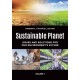 Sustainable Planet: Issues and Solutions for Our Environment's Future [2 volumes]