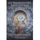 Extrasensory Perception: Support, Skepticism, and Science [2 volumes]