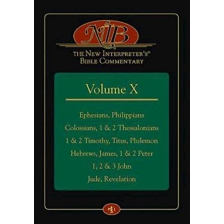 New Interpreter's Bible Commentary Volume X, The