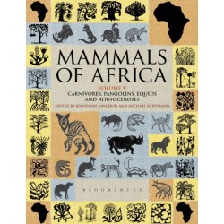 Mammals of Africa: Volume V: Carnivores, Pangolins, Equids and Rhinoceroses