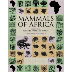 Mammals of Africa: Volume III: Rodents, Hares and Rabbits