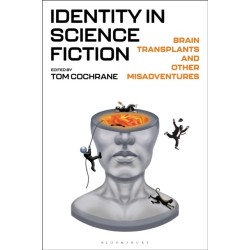 Identity in Science Fiction: Brain Transplants and Other Misadventures