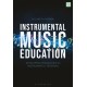 Instrumental Music Education: Developing Pedagogies as Instrumental Teachers