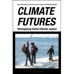 Climate Futures: Reimagining Global Climate Justice