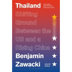Thailand: Shifting Ground Between the US and a Rising China