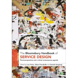 The Bloomsbury Handbook of Service Design: Plural perspectives and a critical contemporary agenda