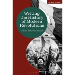 Writing the History of Modern Revolutions