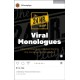 The 24 Hour Plays Viral Monologues: New Monologues Created During the Coronavirus Pandemic