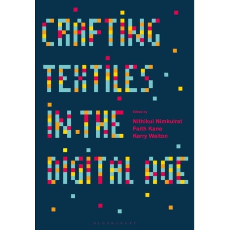 Crafting Textiles in the Digital Age