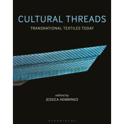 Cultural Threads: Transnational Textiles Today