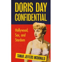 Doris Day Confidential: Hollywood, Sex and Stardom